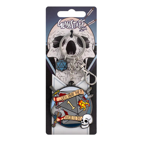 "Guess I'll Die" Keychain