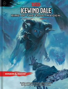 Dungeons and Dragons: Icewind Dale - Rime of the Frostmaiden