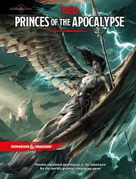 Dungeons and Dragons: Princes of the Apocalypse