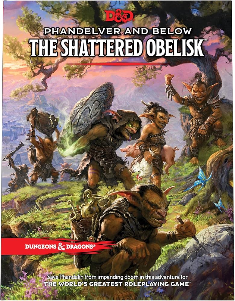 Dungeons & Dragons: Phandelver and Below The Shattered Obelisk