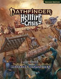 Pathfinder 2e Hellfire Crisis - Lost Omens: Hellfire Dispatch