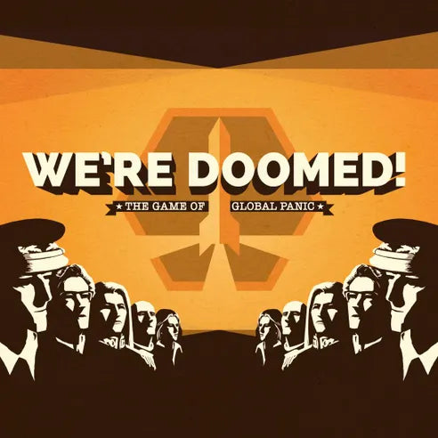 We’re Doomed!