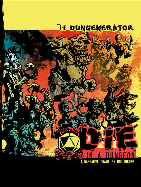 The Dungenerator Die in a Dungeon - a narrative crawl by rollinkunz