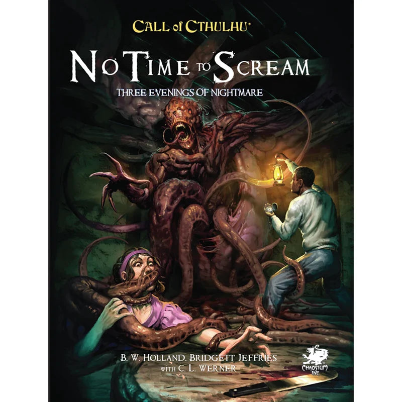 Call of Cthulhu: No Time to Scream - Three Evenings of Nightmare