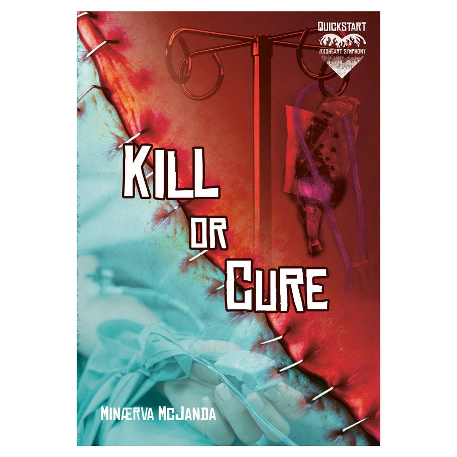 Voidheart Symphony Kill or Cure (Revised Edition)