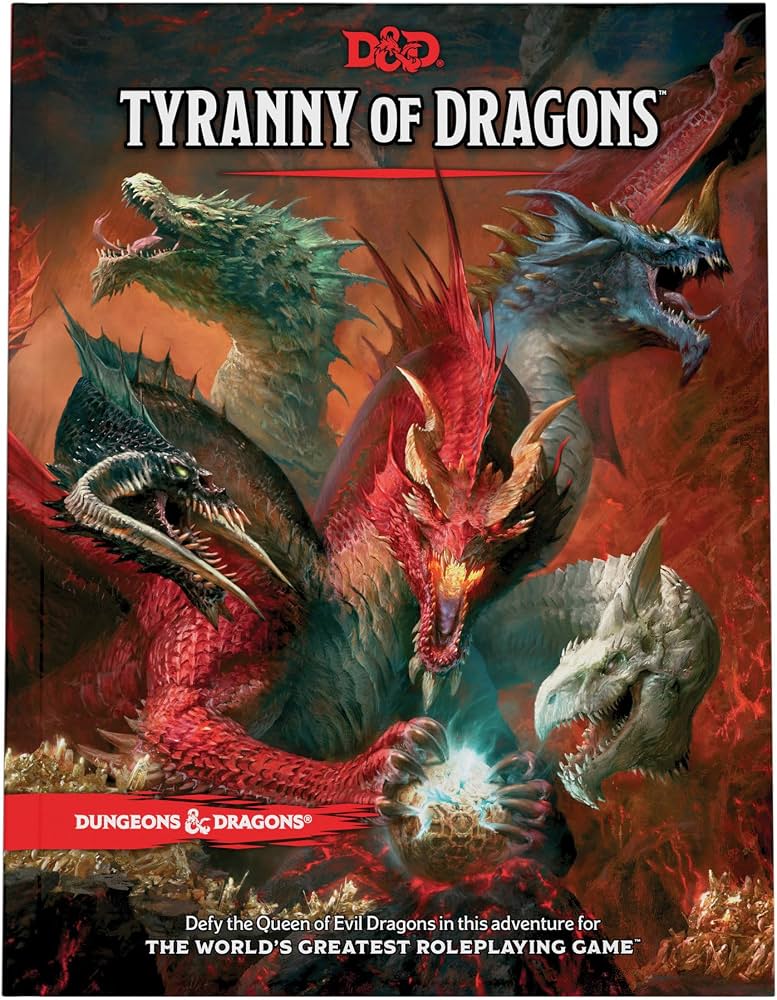 Dungeons and Dragons: Tyranny of Dragons