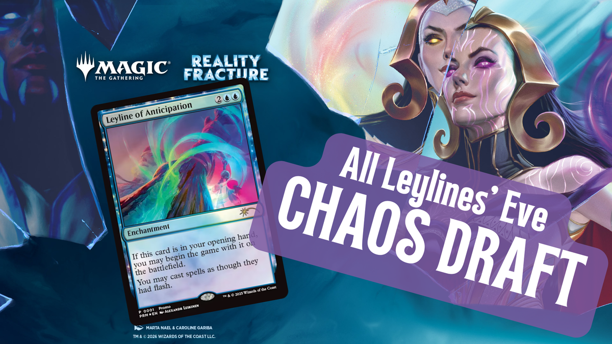 Magic Presents: All Leylines' Eve Chaos Draft