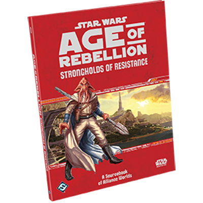 Star Wars: Age of Rebellion - Strongholds of Resistance