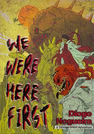 Salvage Union: We were here First