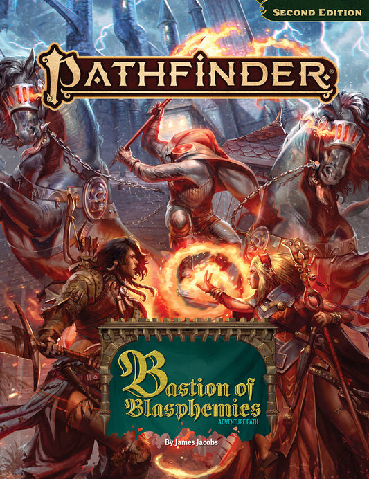Pathfinder 2e- Bastion Of Blasphemies Adventure Path