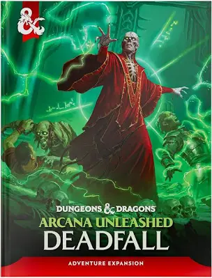 Dungeons & Dragons: Arcana Unleashed - Deadfall