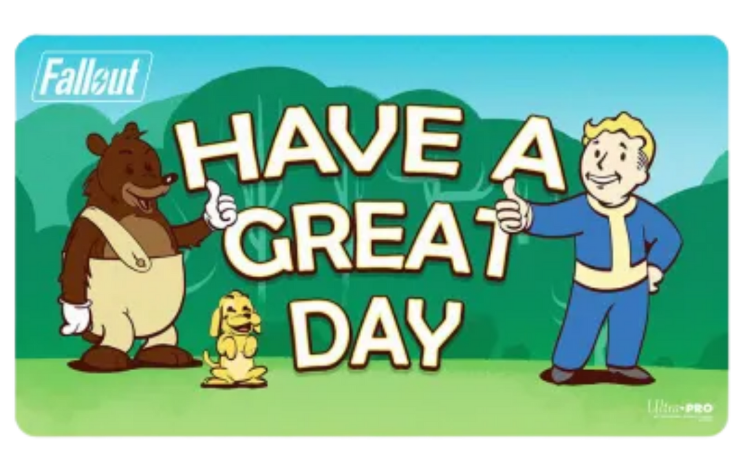 Ultrapro Playmat Fallout Have a Great Day